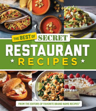Title: The Best of Secret Restaurant Recipes, Author: PIL