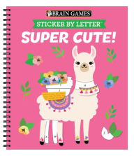 Title: Brain Games - Sticker by Letter: Super Cute!, Author: Publications International Ltd