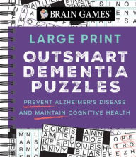 Brain Games - Large Print Outsmart Dementia Puzzles: Prevent Alzheimer's Disease and Maintain Cognitive Health
