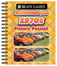 Title: Brain Games - Picture Puzzles: Remember the 1970s, Author: Publications International Ltd