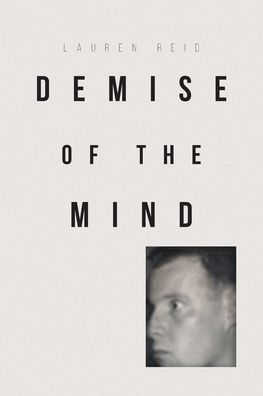 Demise of the Mind