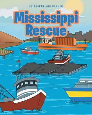 Mississippi Rescue By Elizabeth Ann Garner Paperback Barnes