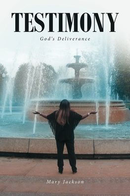 Testimony: God's Deliverance