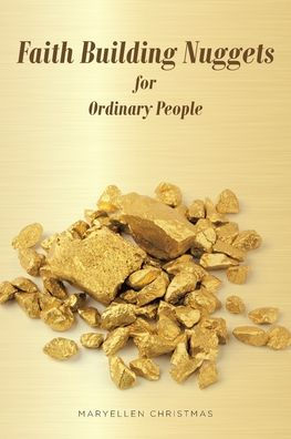 Faith Building Nuggets for Ordinary People
