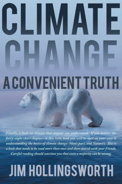 CLIMATE CHANGE: A CONVENIENT TRUTH