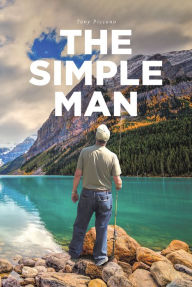 Title: The Simple Man, Author: Tony Piccono