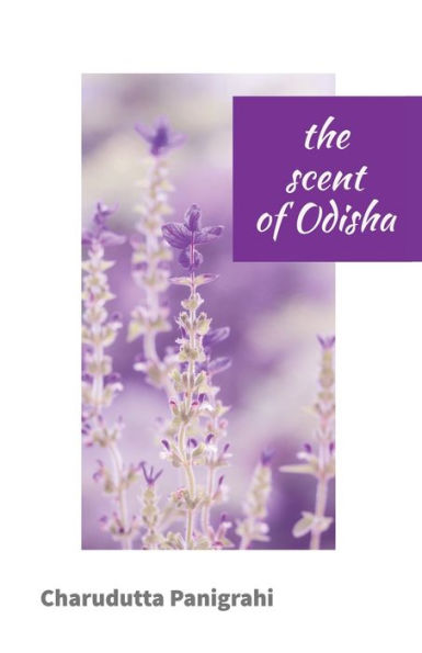 The Scent of Odisha