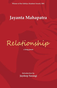 Title: Relationship, Author: Jayanta Mahapatra