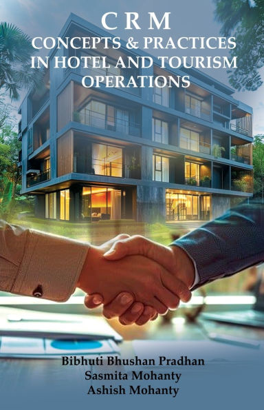 CRM Concepts & Practices in Hotel and Tourism Operations