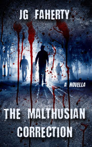 Download free e books for android The Malthusian Correction in English by Jg Faherty 9781645620396 FB2 RTF CHM