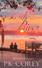 Secrets on the River: A Cassie's Family Story