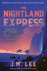 Title: The Nightland Express, Author: J. M. Lee