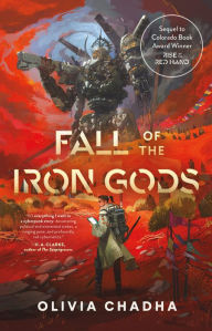 Title: Fall of the Iron Gods, Author: Olivia Chadha