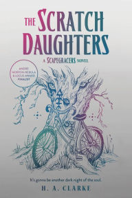 Title: The Scratch Daughters, Author: H. A. Clarke