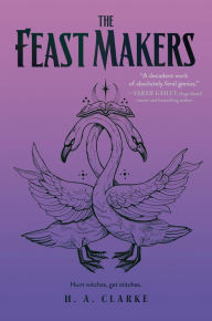 Epub free download books The Feast Makers by H. A. Clarke in English 9781645660811 MOBI