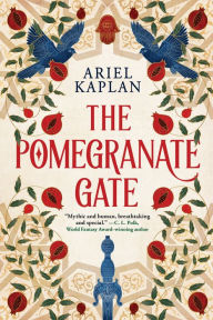 Title: The Pomegranate Gate, Author: Ariel Kaplan