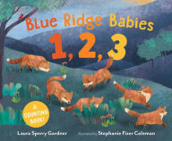 Title: Blue Ridge Babies 1, 2, 3: A Counting Book, Author: Laura Sperry Gardner