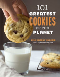 Title: 101 Greatest Cookies on the Planet, Author: Erin Mylroie