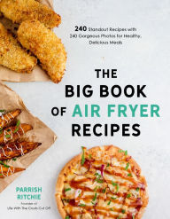 The Official Ninja Air Fryer Cookbook for Beginners: 75+ Recipes for  Faster, Healthier, & Crispier Fried Favorites by Linda Larsen, Paperback