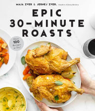 Title: Epic 30-Minute Roasts, Author: Maja Zver