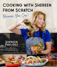 Mobi e-books free downloads Cooking with Shereen from Scratch: Because You Can!