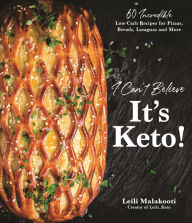 Free download textbooks in pdf I Can't Believe It's Keto!: 60 Incredible Low-Carb Recipes for Pizzas, Breads, Lasagnas and More (English literature) 9781645673422 by  iBook RTF