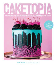Italian audiobooks free download Caketopia: Your Guide to Decorating Buttercream Cakes with Flair (English Edition) 9781645673941