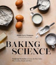 Free share book download Baking Science: Foolproof Formulas to Create the Best Cakes, Pies, Cookies, Breads and More by Dikla Levy Frances 9781645674542