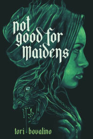 Download a book to kindle fire Not Good for Maidens by Tori Bovalino