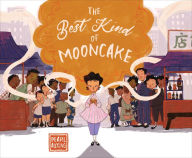 Title: The Best Kind of Mooncake, Author: Pearl AuYeung