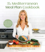 Epub ibooks download The Mediterranean Meal Plan Cookbook: Simple, Nutritious Recipes to Eat Well, Feel Great and Look Fabulous (English Edition) 