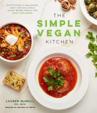 Plant-Based Delicious: Healthy, Feel-Good Vegan Recipes You'll Make Again  and Again―All Recipes are Gluten and Oil Free!