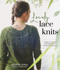 Free e pub book downloads Lovely Lace Knits: Learn the Art of Lacework with 16 Timeless Patterns  (English Edition)