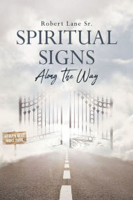 Title: Spiritual Signs Along the Way, Author: Robert Lane