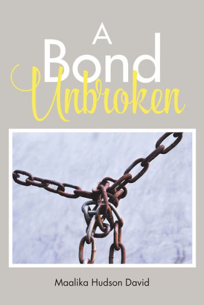 A Bond Unbroken