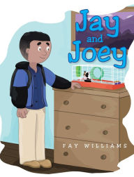 Title: Jay and Joey, Author: Fay Williams