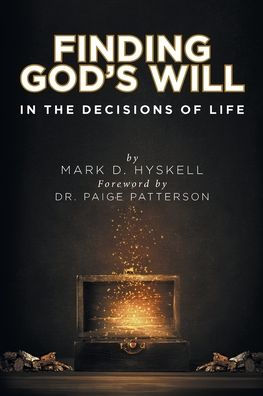 Finding God's Will: the Decisions of Life