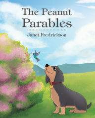 Title: The Peanut Parables, Author: Janet Fredrickson