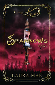 Title: Sparrows: Book 2 in Fliers Series, Author: Laura Mae