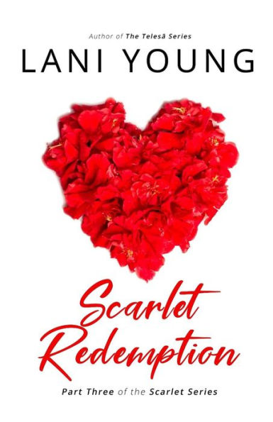 Scarlet Redemption: Book Three in the Scarlet Series