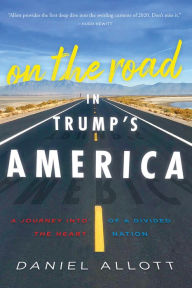 Iphone books pdf free download On the Road in Trump's America: A Journey Into the Heart of a Divided Nation in English 9781645720188