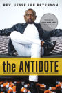 The Antidote: Healing America From the Poison of Hate, Blame, and Victimhood