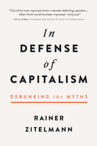 Download free textbooks online pdf In Defense of Capitalism PDB 9781645720737 by Rainer Zitelmann English version