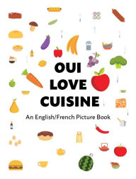 Title: Oui Love Cuisine, Author: Ethan Safron