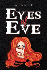 Title: Eyes of Eve, Author: Aïda Reid