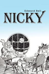 Title: Nicky, Author: Edward Bell