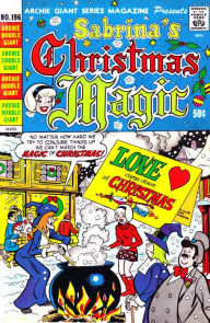 Title: Sabrina's Christmas Magic #1 (Archie Giant Series #196), Author: Archie Superstars