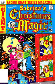 Title: Sabrina's Christmas Magic #6 (Archie Giant Series #455), Author: Archie Superstars