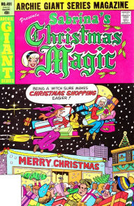 Title: Sabrina's Christmas Magic #9 (Archie Giant Series #491), Author: Archie Superstars