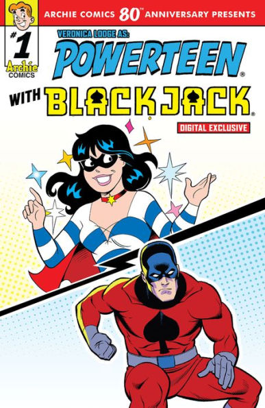 Archie Comics 80th Anniversary Presents Powerteen + BlackJack